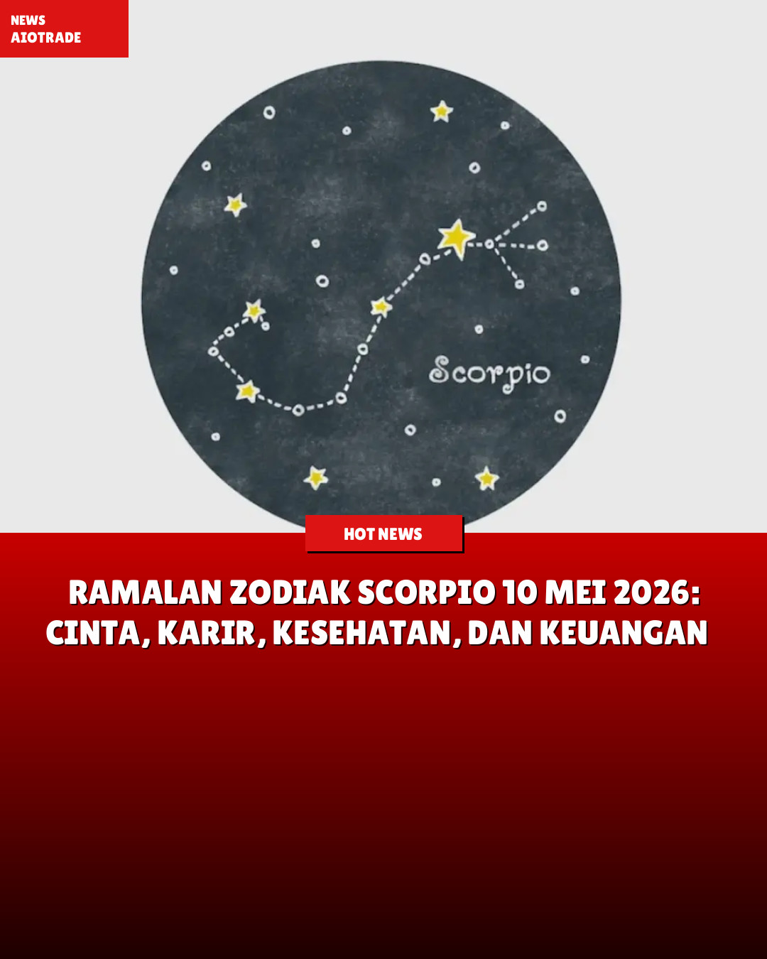 Ramalan Zodiak Scorpio 10 Mei 2026: Cinta, Karir, Kesehatan, dan Keuangan